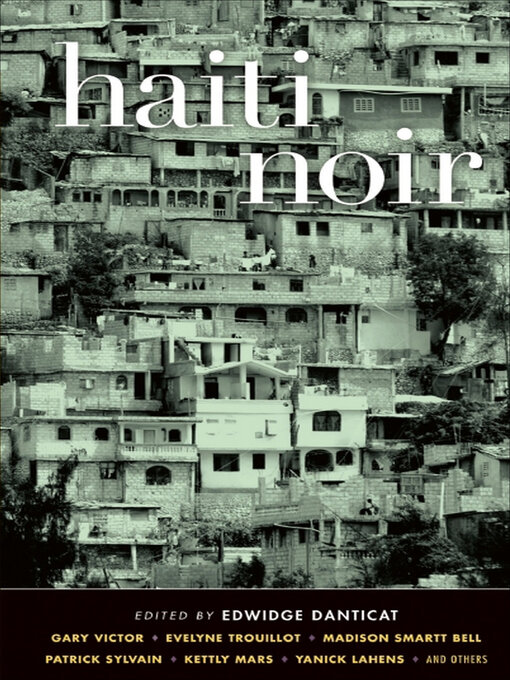 Title details for Haiti Noir by Edwidge Danticat - Wait list